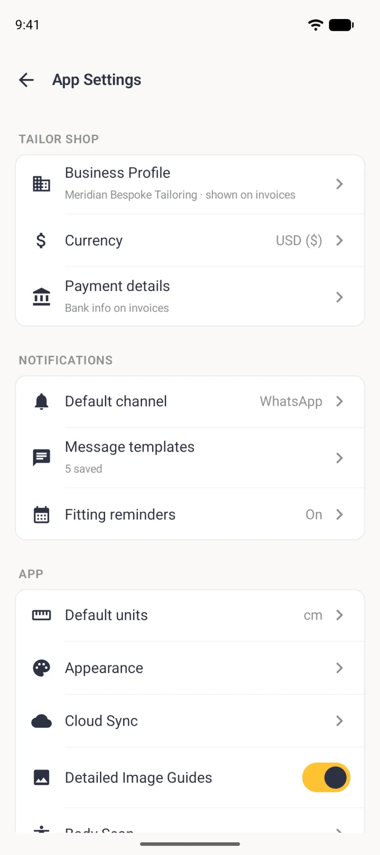 App Settings with a Tailor Shop card listing Business Profile (Meridian Bespoke Tailoring, shown on invoices), Currency USD and Payment details (Bank info on invoices), a Notifications card with Default channel WhatsApp, Message templates (5 saved) and Fitting reminders On, and the start of an App card with Default units, Appearance, Cloud Sync and Detailed Image Guides.