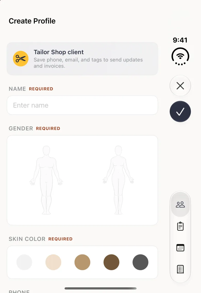 Create Profile form on the closed iPhone Duo, titled Create Profile, with a cross button and a navy checkmark button stacked in the vertical bar strip on the right edge and the four tab buttons (Clients selected) in a capsule lower down the strip; a Tailor Shop client banner with a gold scissors badge, an empty name field under NAME REQUIRED, the man and woman outlines in a white card under GENDER REQUIRED and five skin tones in a white card under SKIN COLOR REQUIRED, with the normal margin at the left.