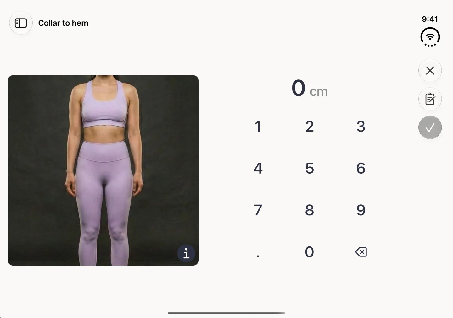 An entry screen titled Collar to hem in landscape, showing a reference photo with a round information button on the left and the value 0 cm above the number pad on the right; the vertical bar strip on the right edge holds a close button, an edit button and a grey checkmark.