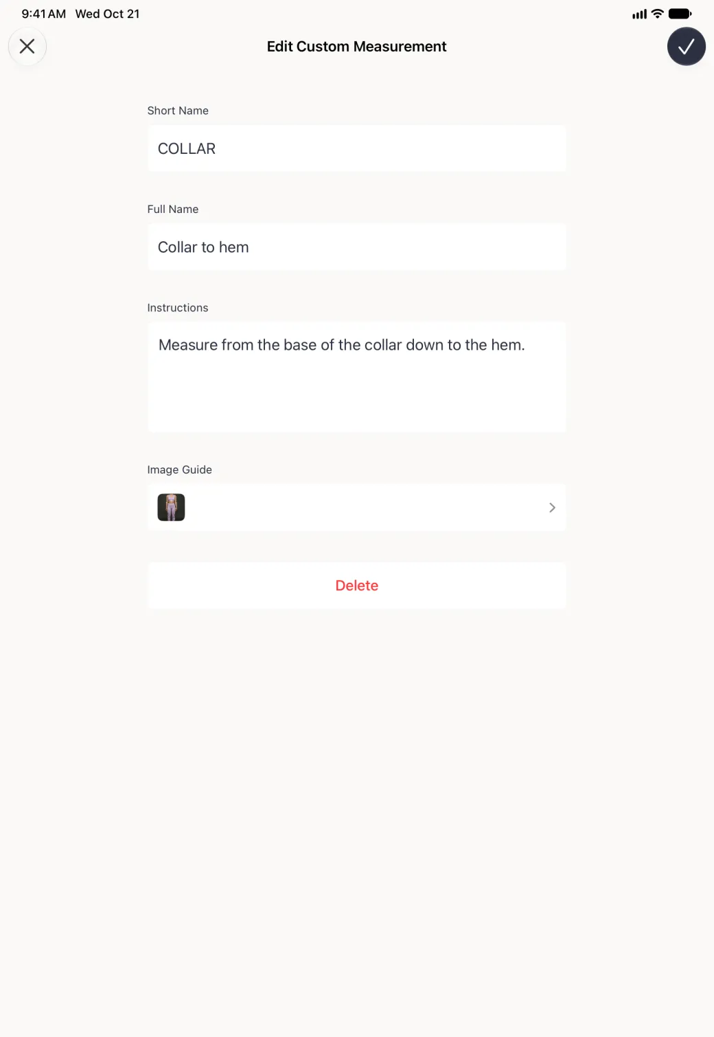 An Edit Custom Measurement page on the iPad with a close button at the top left and a navy checkmark at the top right, its fields in a centred column: Short Name COLLAR, Full Name Collar to hem, the instructions, an image guide thumbnail and a red Delete button underneath.