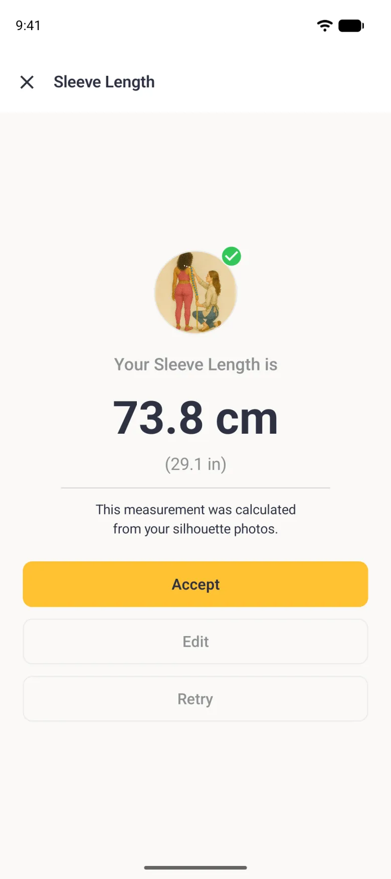 A Sleeve Length result screen with a round illustration of a tailor measuring a client's arm and a green tick, reading Your Sleeve Length is 73.8 cm with 29.1 in below, a note that it was calculated from your silhouette photos, and a gold Accept button above outlined Edit and Retry buttons.