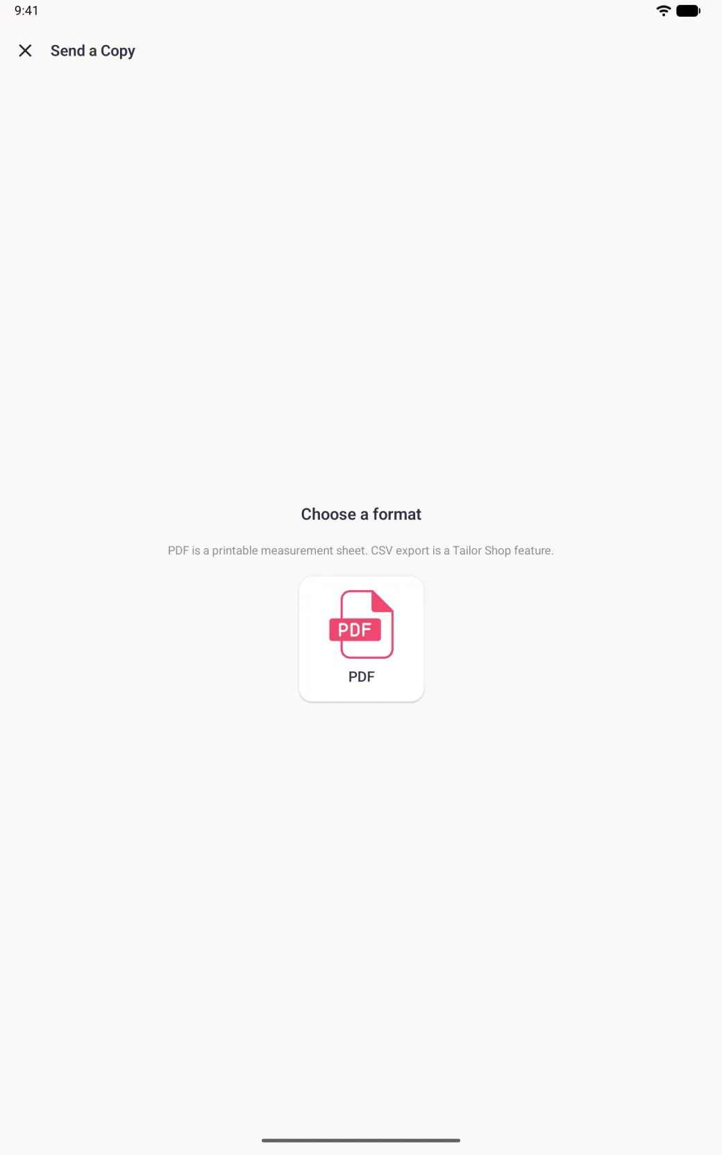Send a Copy screen headed Choose a format, with a note reading PDF is a printable measurement sheet, CSV export is a Tailor Shop feature, above a single pink PDF tile.