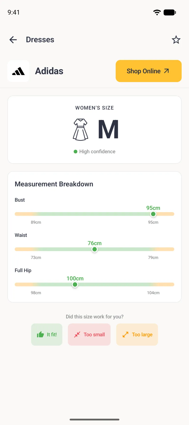 An Adidas page titled Dresses with a star at the top right and a yellow Shop Online button beside the brand name, showing Women's Size M with a green High confidence label, a Measurement Breakdown putting bust 95cm (range 89 to 95cm), waist 76cm (73 to 79cm) and full hip 100cm (98 to 104cm) on green range bars, and three buttons under Did this size work for you?: a green It fit! with a thumbs-up, a red Too small with inward arrows and an orange Too large with outward arrows.