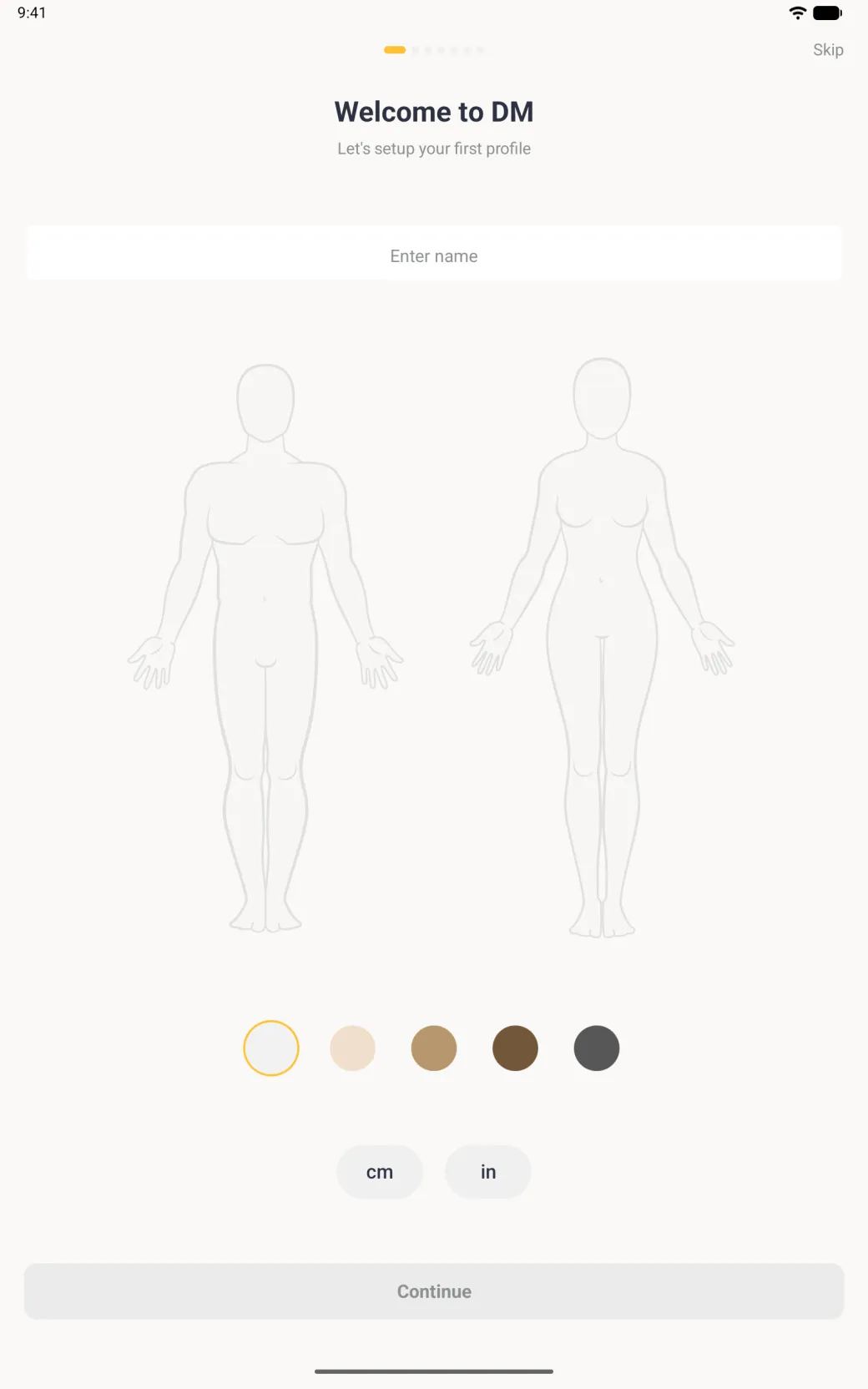 Welcome to DM screen on a tablet in portrait under seven page dots, the first one active, with Skip at the top right, a wide empty Enter name field above a man and a woman body outline, five skin tone circles with the lightest ringed in gold, cm and in buttons, and a full-width grey Continue button.