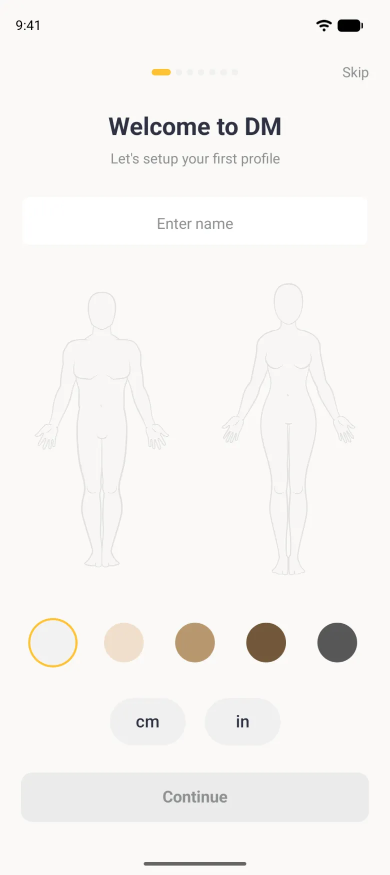 Welcome to DM screen under seven page dots, the first one active, with Skip at the top right, an empty Enter name field above a man and a woman body outline, five skin tone circles with the lightest ringed in gold, cm and in buttons, and a grey Continue button.