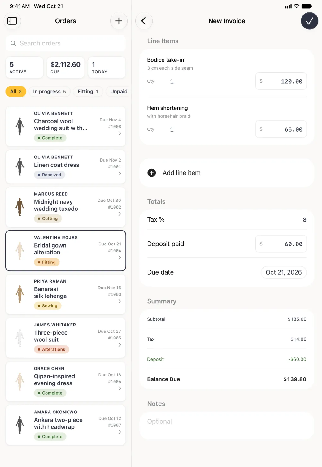 The whole New Invoice editor in the pane beside the Orders list, with a back arrow at the top left and a navy round Save button with a check mark at the top right. The Line Items card lists Bodice take-in, 3 cm each side seam, quantity 1 at $120.00, and Hem shortening, with horsehair braid, quantity 1 at $65.00, followed by Add line item, a Totals card with Tax % 8, Deposit paid $60.00 and a due date of Oct 21, 2026, a Summary of subtotal $185.00, tax $14.80, deposit minus $60.00 and Balance Due $139.80, and an optional Notes box.