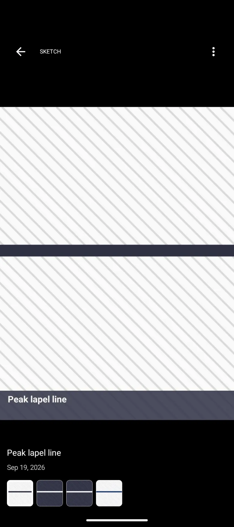 A drawn swatch photo of pale diagonal stripes with a navy band, shown full screen on a black background, with a back arrow and the tag SKETCH at the top left, a three-dot button at the top right, the caption Peak lapel line and the date Sep 19, 2026 near the bottom, and a strip of four thumbnails below.