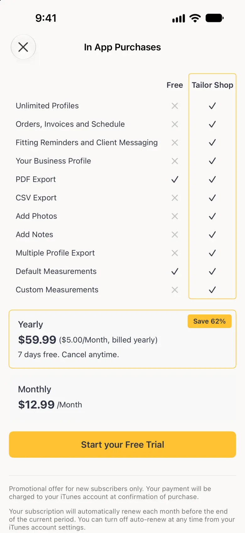 The app's own plan comparison table with Free and Tailor Shop columns, listing unlimited profiles, orders, invoices and schedule, fitting reminders, client messaging, business profile, PDF and CSV export, photos, notes and custom measurements, above the yearly and monthly plan cards with the store's prices and a gold Start your Free Trial button.