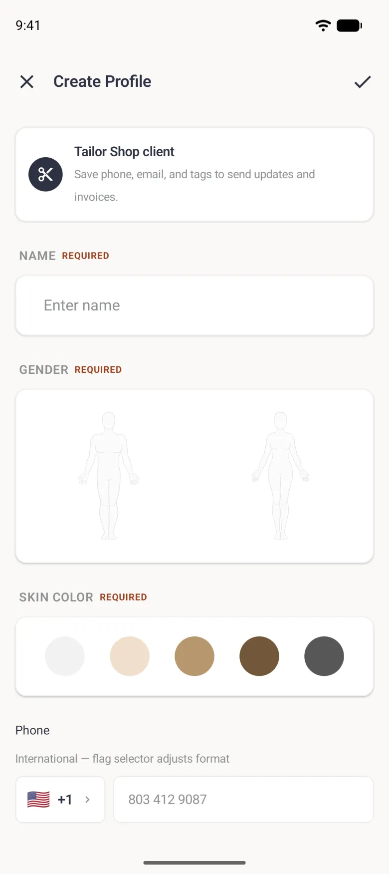 Create Profile screen, opened from the gold New client button on the Clients tab, with an X and a tick in the top bar, a Tailor Shop client card explaining that phone, email and tags are used for updates and invoices, an empty Name field marked Required, two grey body figures for gender, a row of five skin tone circles and a Phone field with a US flag and plus one beside a grey example number.