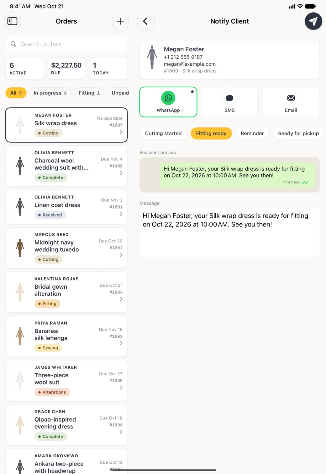 Notify Client in the pane beside the Orders list, with a back chevron at the top left and a navy paper-plane send button at the top right, a card for Megan Foster with her phone, email and order 1009 Silk wrap dress, three channel tiles with WhatsApp selected with a green outline and marked as preferred, template chips with Fitting ready highlighted in gold, a WhatsApp style preview bubble, and a message reading Hi Megan Foster, your Silk wrap dress is ready for fitting on Oct 22, 2026 at 10:00 AM. See you then.